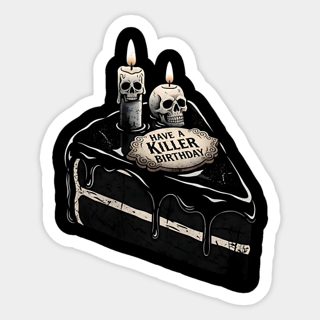 Have a Killer Birthday Skull Cake Art Sticker by Designed By Marty